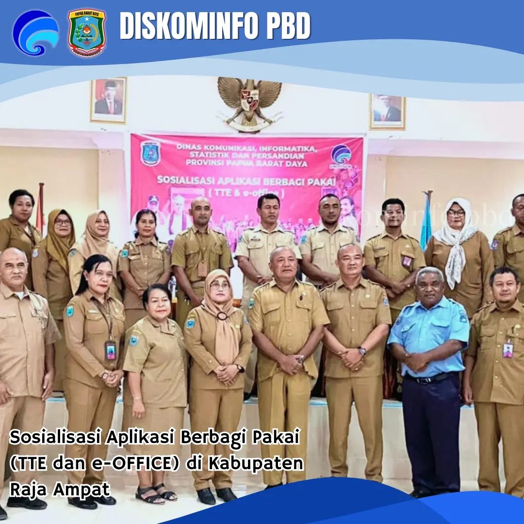 Dinas Komunikasi Informatika,Statistik dan Prsandian (Kominfo) Provinsi Papua Barat Daya menggelar Kegiatan Sosialisasi Aplikasi Berbagai Pakai (TTE & e-Office)