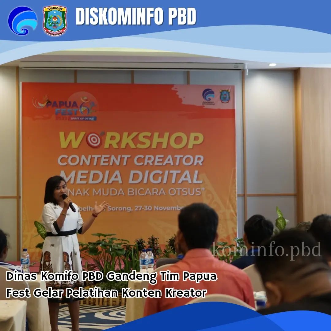Dinas Komifo PBD Gandeng Tim Papua Fest Gelar Pelatihan Konten Kreator
