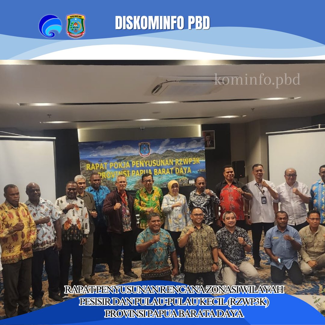 RAPAT PENYUSUNAN RENCANA ZONASI WILAYAH PESISIR DAN PULAU-PULAU KECIL (RZWP3K) PROVINSI PAPUA BARATA DAYA