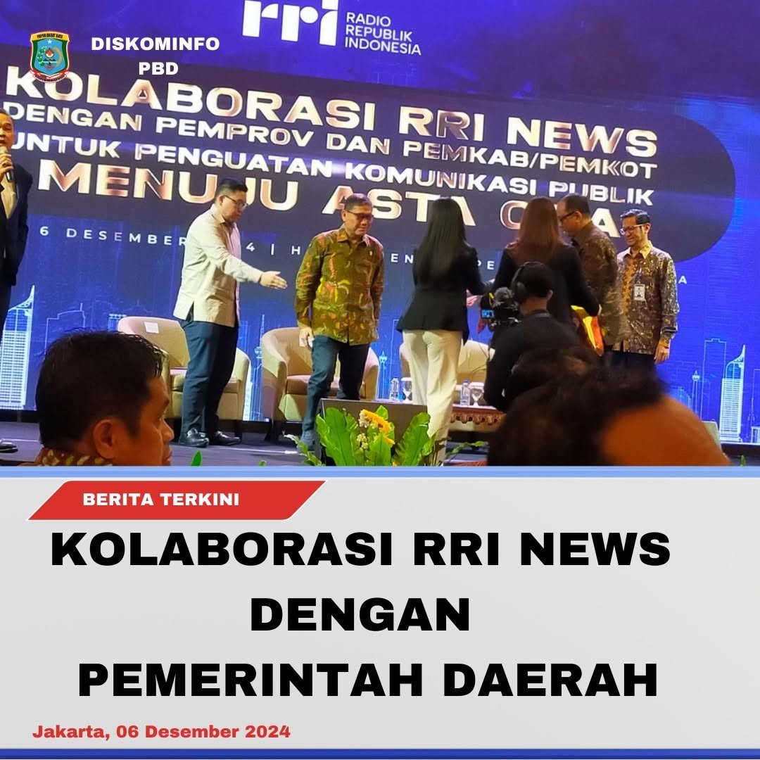 KOLABORASI RRI NEWS DENGAN PEMERINTAH DAERAH