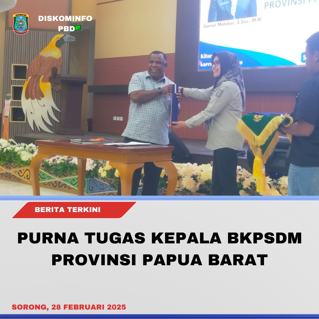PURNA TUGAS KEPALA BKPSDM PROVINSI PAPUA BARAT