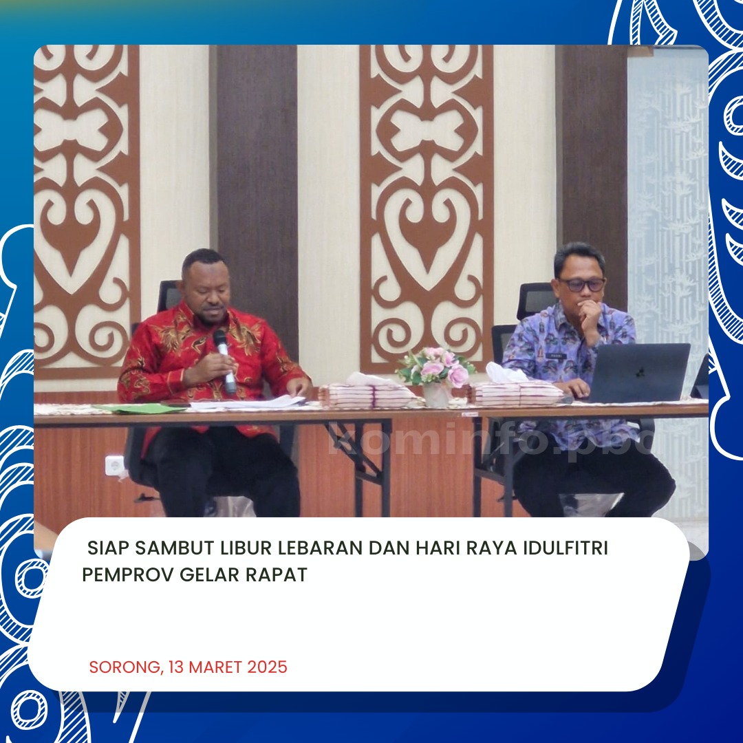 SIAP SAMBUT LIBUR LEBARAN DAN HARI RAYA IDUL FITRI PEMPROV GELAR RAPAT