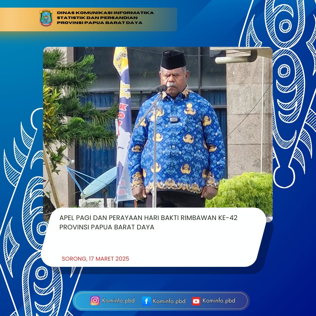 APEL PAGI DAN PERAYAAN HARI BAKTI RIMBAUAN KE-42 PROVINSI PAPUA BARAT DAYA