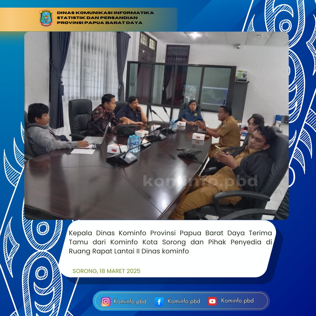 Kepala Dinas Kominfo Provinsi menerima Tamu dari Kominfo Kota Sorong dan Pihak Penyedia