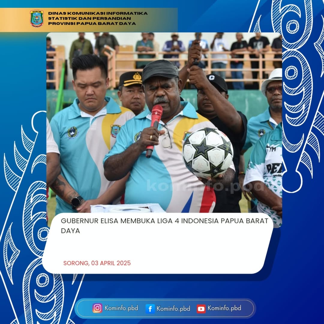 Gubernur Elisa membuka Liga 4 Indonesia Papua Barat Daya