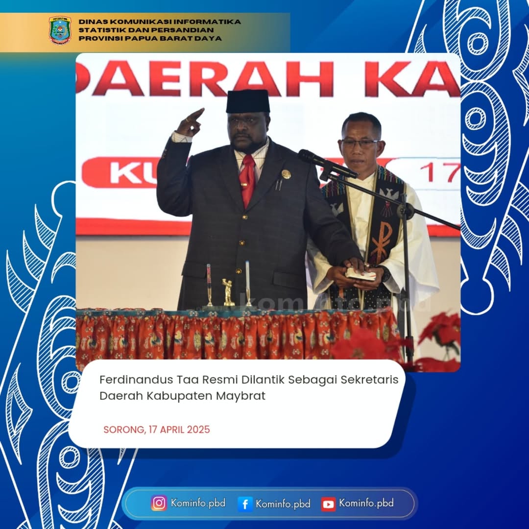 Ferdinandus Taa Resmi Dilantik Sebagai Sekretaris Daerah Kabupaten Maybrat