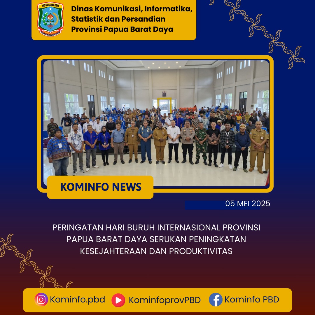 Peringatan Hari Buruh Internasional Provinsi Papua Barat Daya Serukan Peningkatan Kesejahteraan dan Produktivitas
